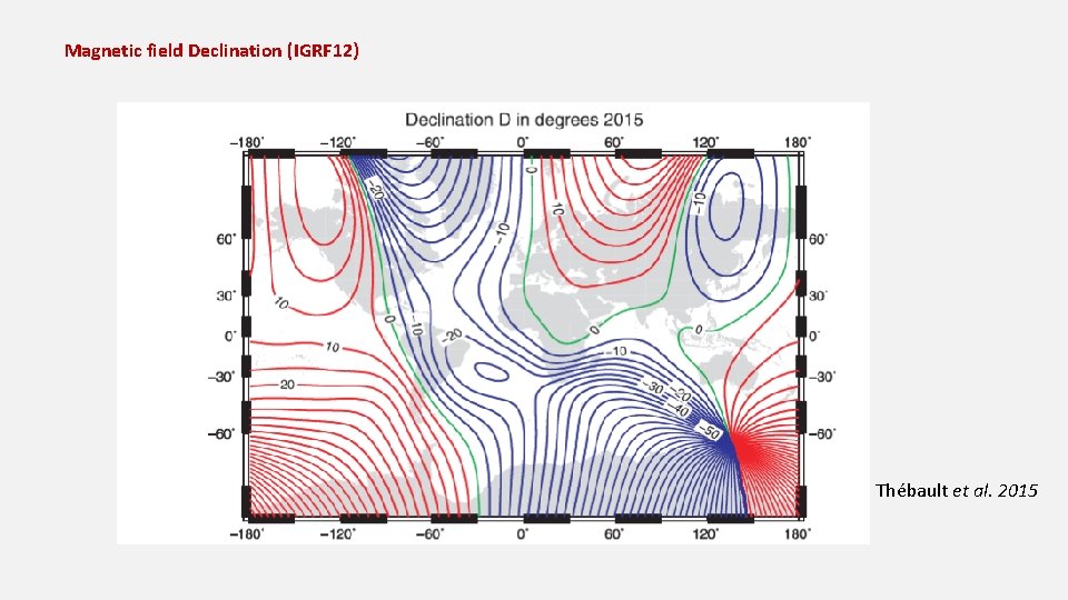 Magnetic field Declination (IGRF 12) Thébault et al. 2015 