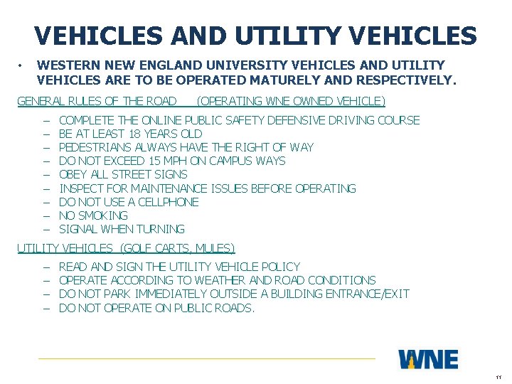 VEHICLES AND UTILITY VEHICLES • WESTERN NEW ENGLAND UNIVERSITY VEHICLES AND UTILITY VEHICLES ARE