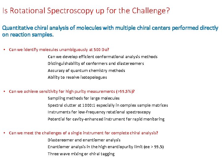 Is Rotational Spectroscopy up for the Challenge? Quantitative chiral analysis of molecules with multiple