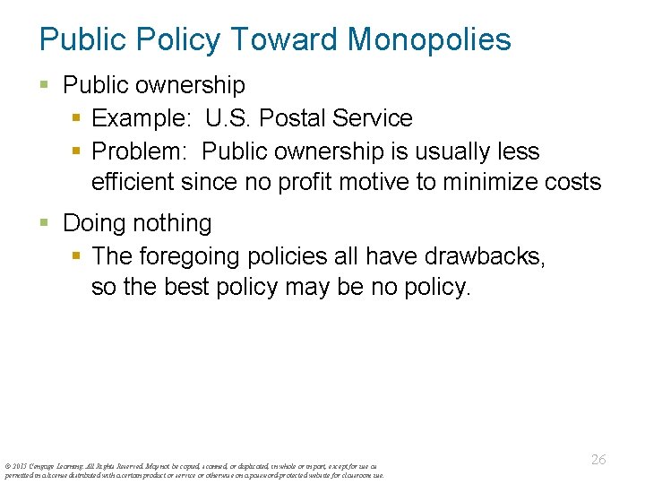 Public Policy Toward Monopolies § Public ownership § Example: U. S. Postal Service §