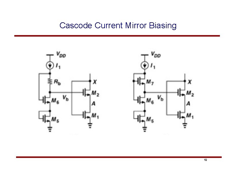 Cascode Current Mirror Biasing 19 