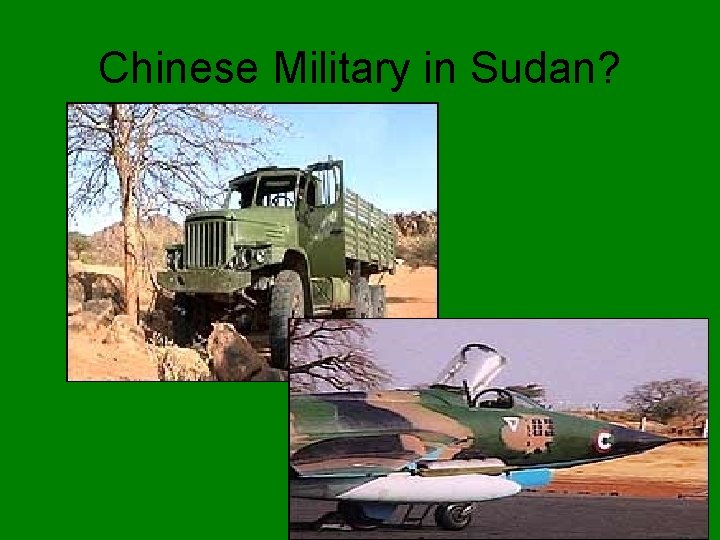 Chinese Military in Sudan? 