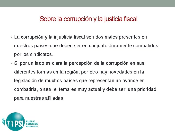 Sobre la corrupción y la justicia fiscal • La corrupción y la injusticia fiscal