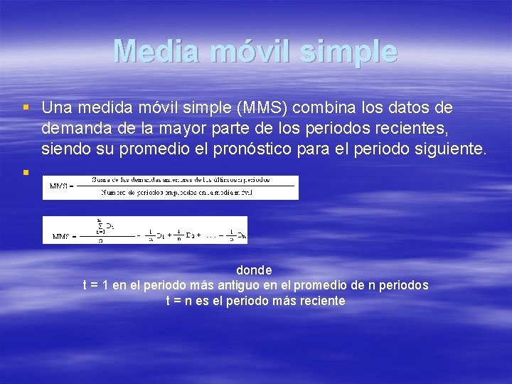 Media móvil simple § Una medida móvil simple (MMS) combina los datos de demanda