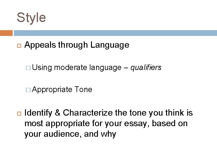 Ethos Appeals through Credibility Authority What makes you