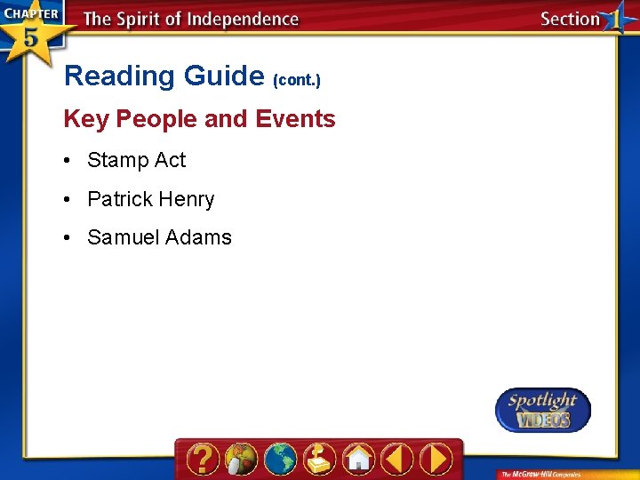 Reading Guide (cont. ) Key People and Events • Stamp Act • Patrick Henry