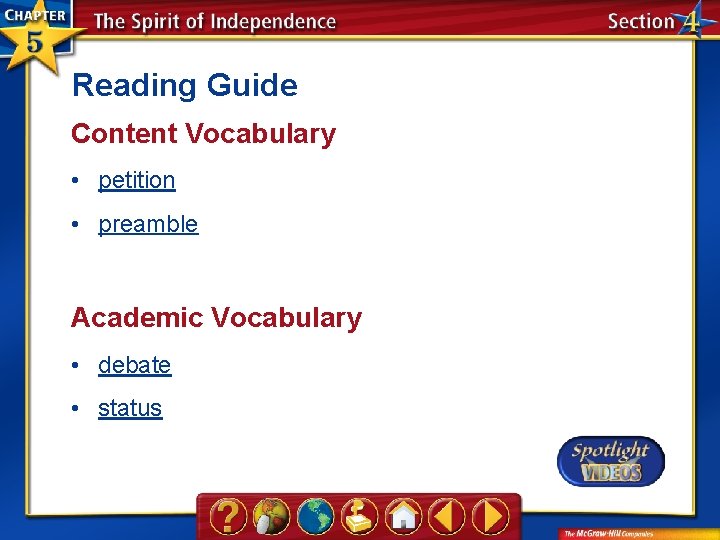 Reading Guide Content Vocabulary • petition • preamble Academic Vocabulary • debate • status