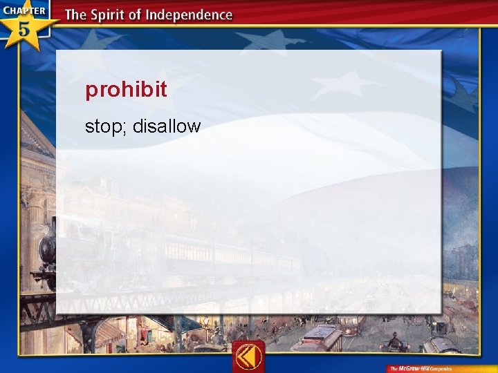 prohibit stop; disallow 