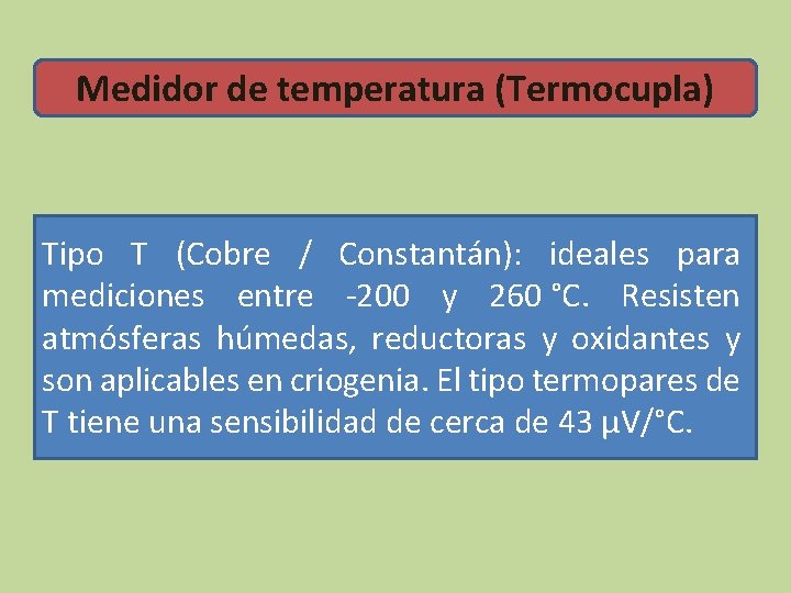 Medidor de temperatura (Termocupla) Tipo T (Cobre / Constantán): ideales para mediciones entre -200