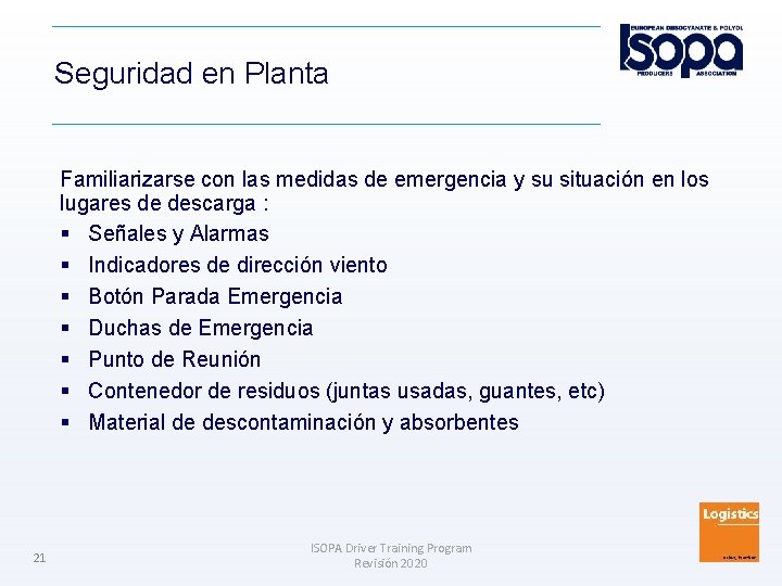 Seguridad en Planta Familiarizarse con las medidas de emergencia y su situación en los