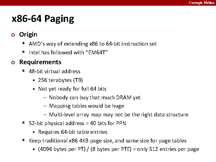 Carnegie Mellon x 86 -64 Paging ¢ Origin § AMD’s way of extending x