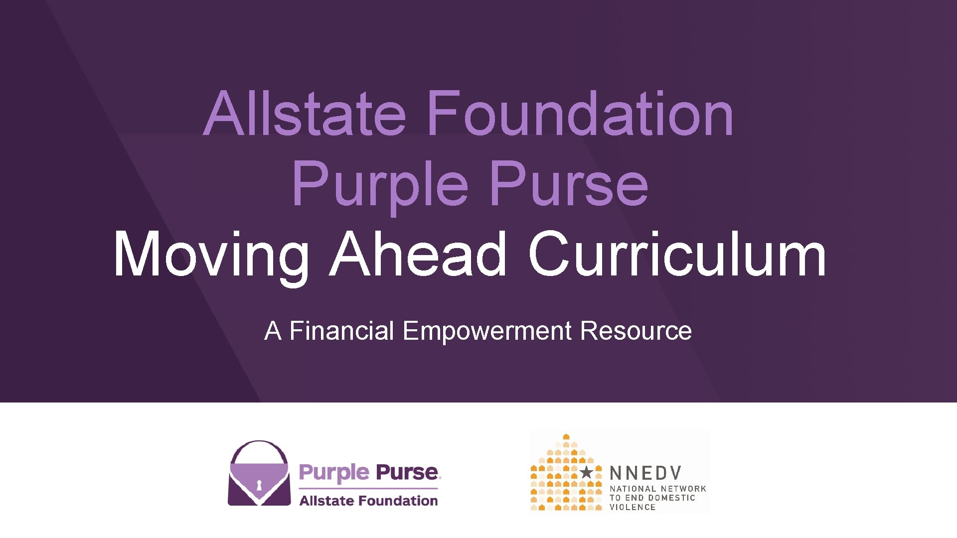 Allstate Foundation Purple Purse Moving Ahead Curriculum A Financial Empowerment Resource 