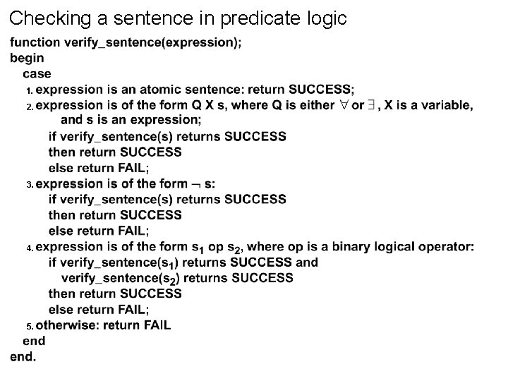 Checking a sentence in predicate logic 1. 2. 3. 4. 5. 