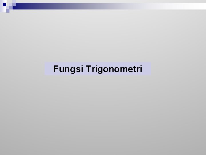 Fungsi Trigonometri 