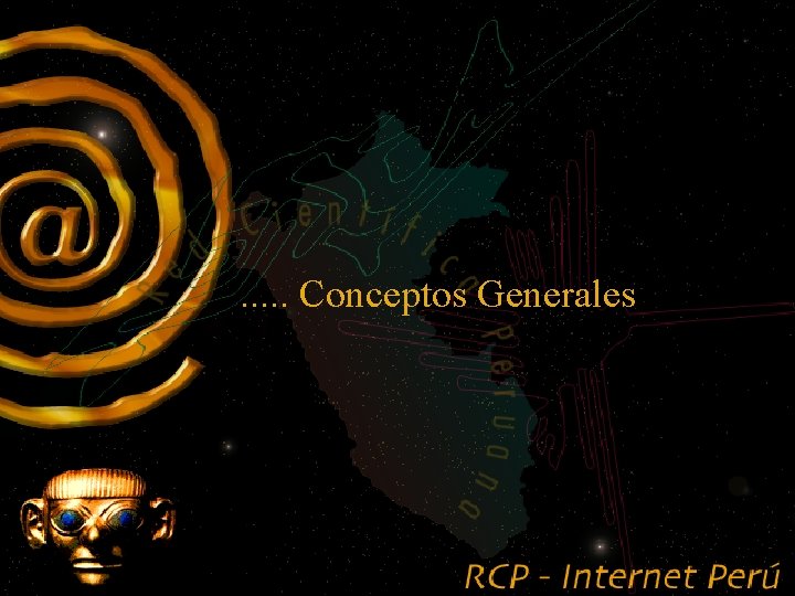 INTERNET. . . Conceptos Generales 