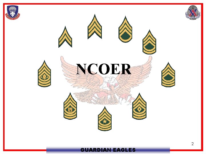 NCOER GUARDIAN EAGLES 2 