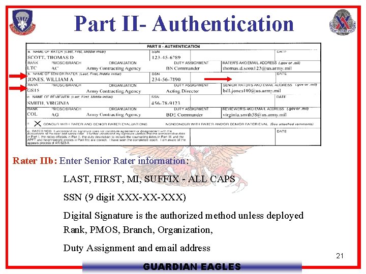 Part II- Authentication Rater IIb: Enter Senior Rater information: LAST, FIRST, MI, SUFFIX -