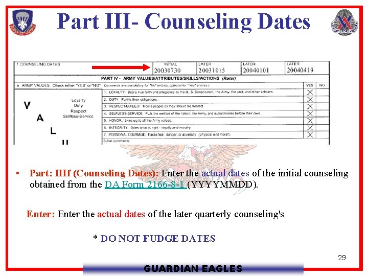 Part III- Counseling Dates • Part: IIIf (Counseling Dates): Enter the actual dates of