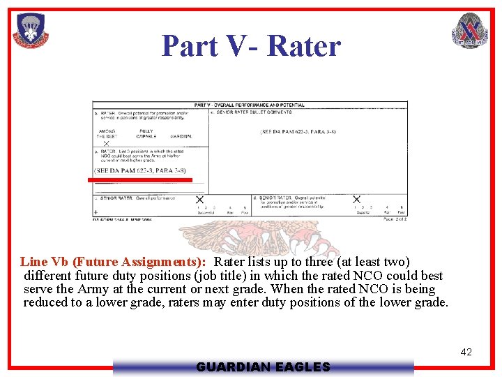 Part V- Rater Line Vb (Future Assignments): Rater lists up to three (at least