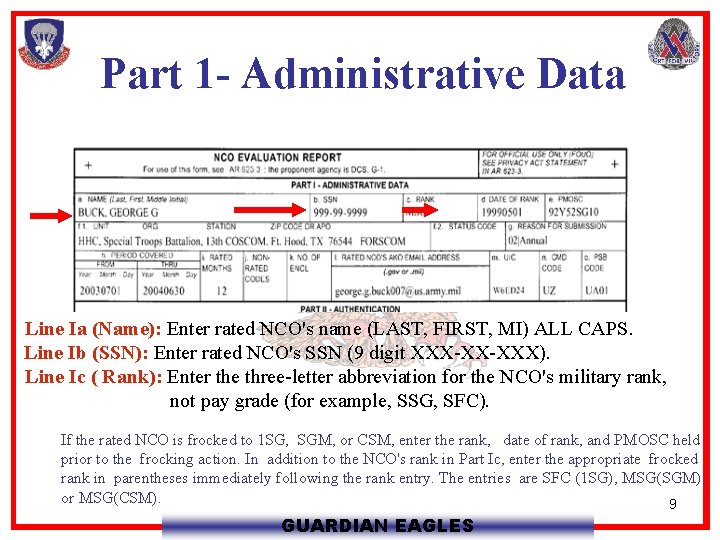 Part 1 - Administrative Data Line Ia (Name): Enter rated NCO's name (LAST, FIRST,