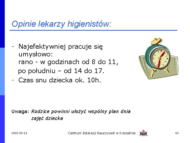 Opinie lekarzy higienistów: - Najefektywniej pracuje się umysłowo: rano - w godzinach od 8