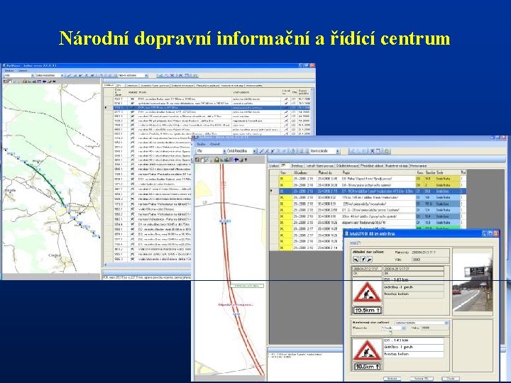 Národní dopravní informační a řídící centrum Národní dopravní informační a řídící centrum