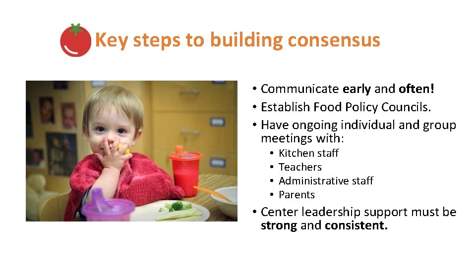 Building Consensus for Food Culture Change in Early