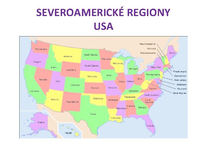 SEVEROAMERICKÉ REGIONY USA 