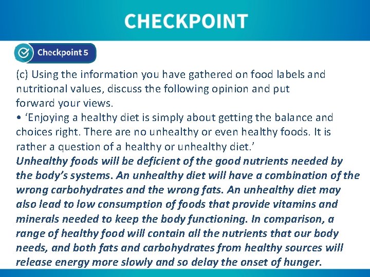 (c) Using the information you have gathered on food labels and nutritional values, discuss