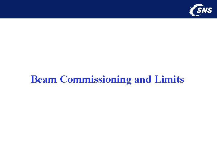 Beam Commissioning and Limits 