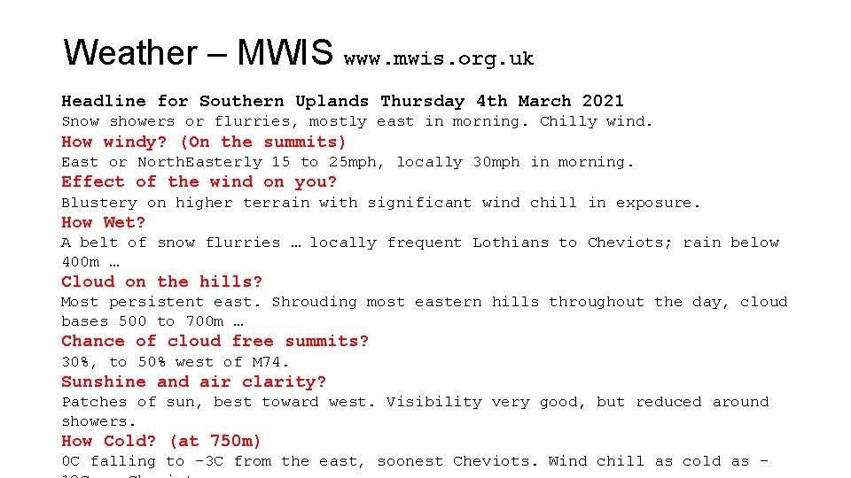 Weather – MWIS www. mwis. org. uk Headline for Southern Uplands Thursday 4 th