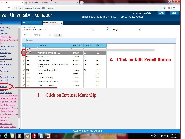 2. Click on Edit Pencil Button 1. Click on Internal Mark Slip 