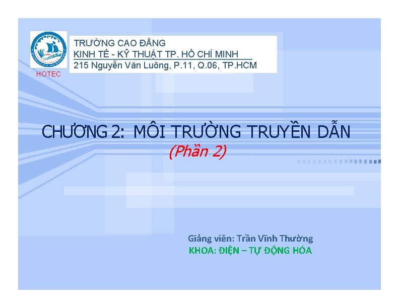 HOTEC TRƯỜNG CAO ĐẲNG KINH TẾ - KỸ THUẬT TP. HỒ CHÍ MINH 215