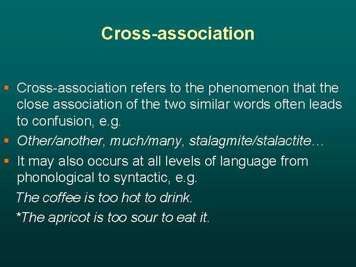 Cross-association § Cross-association refers to the phenomenon that the close association of the two