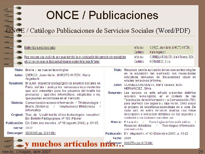 ONCE / Publicaciones ONCE / Catálogo Publicaciones de Servicios Sociales (Word/PDF) …y muchos artículos
