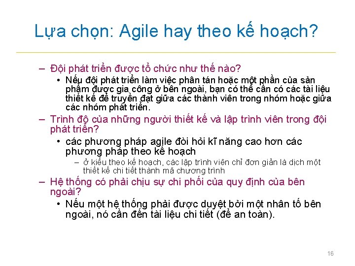 Lựa chọn: Agile hay theo kế hoạch? – Đội phát triển được tổ chức