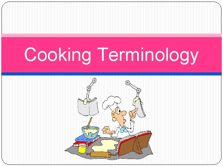 Cooking Terminology 