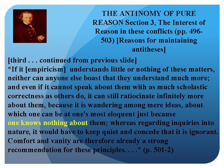 THE ANTINOMY OF PURE REASON Section 3, The Interest of Reason in these conflicts