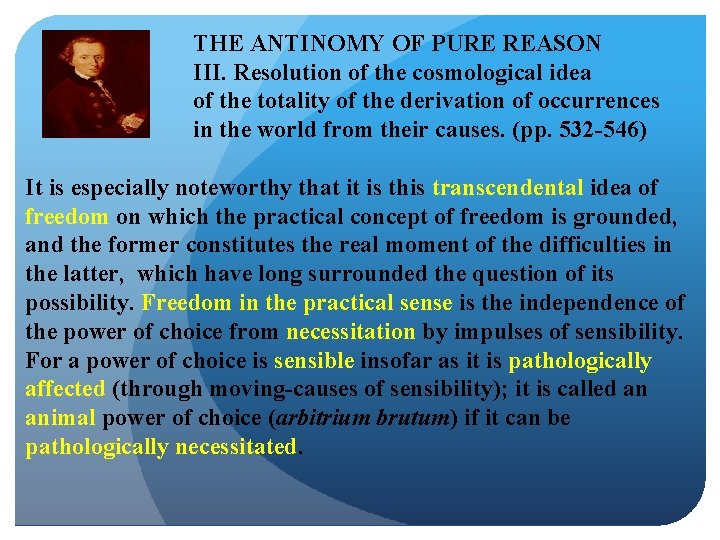 THE ANTINOMY OF PURE REASON III. Resolution of the cosmological idea of the totality