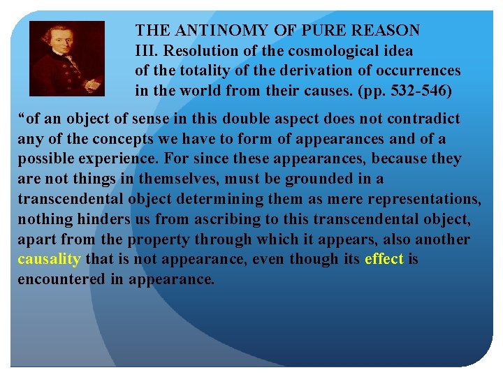 THE ANTINOMY OF PURE REASON III. Resolution of the cosmological idea of the totality