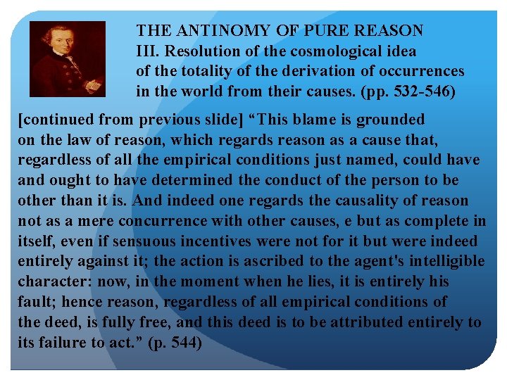 THE ANTINOMY OF PURE REASON III. Resolution of the cosmological idea of the totality