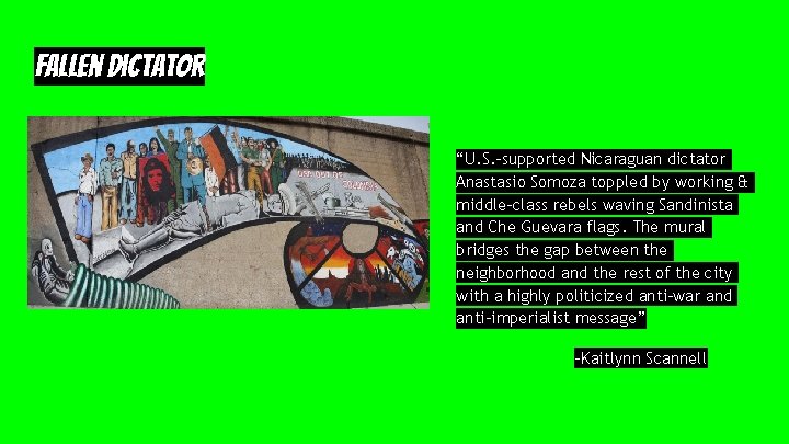 Fallen Dictator “U. S. -supported Nicaraguan dictator Anastasio Somoza toppled by working & middle-class