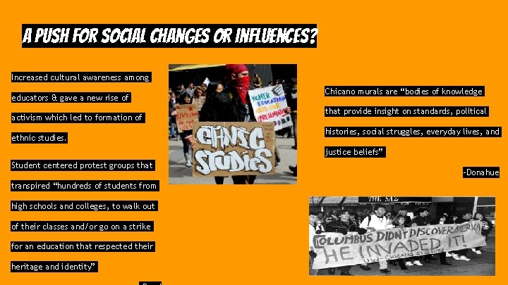 A push for Social Changes or Influences? Increased cultural awareness among educators & gave