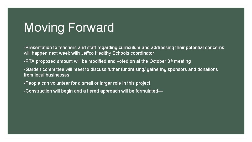 Moving Forward -Presentation to teachers and staff regarding curriculum and addressing their potential concerns
