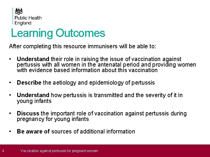 Learning Outcomes After completing this resource immunisers will be able to: • Understand their