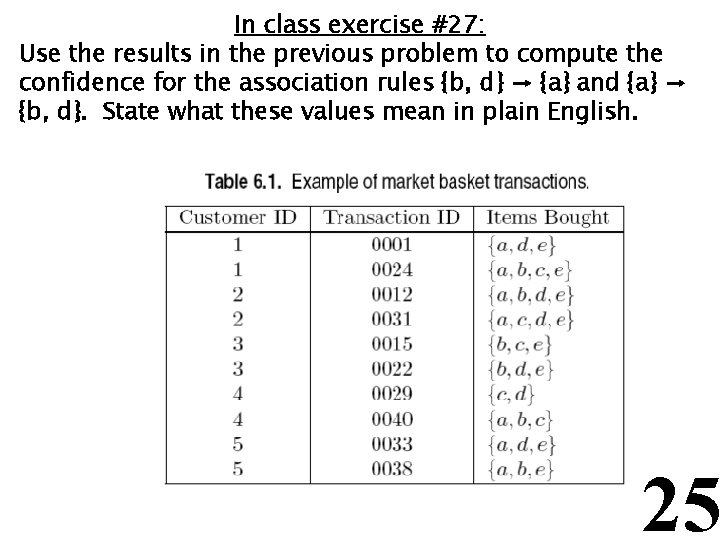 In class exercise #27: Use the results in the previous problem to compute the