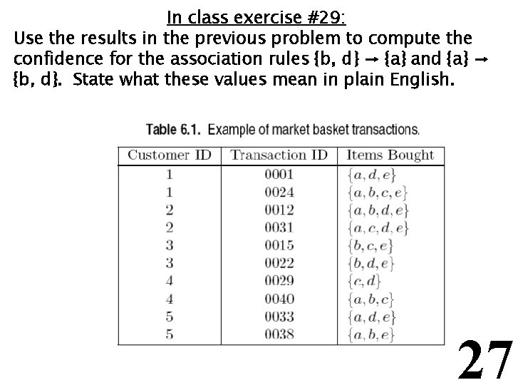 In class exercise #29: Use the results in the previous problem to compute the