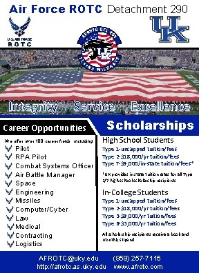 Air Force ROTC Detachment 290 Integrity Service Scholarships Career Opportunities We offer over 100