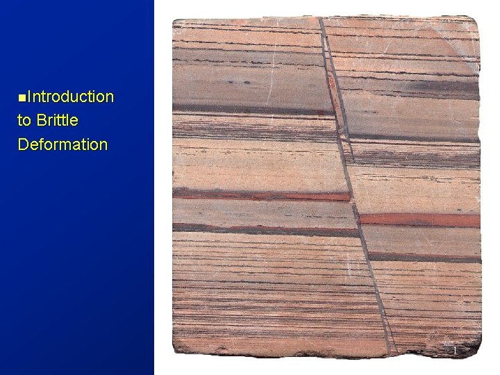 n. Introduction to Brittle Deformation 1 