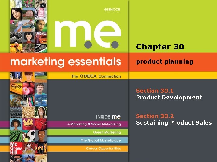 Chapter 30 product planning Section 30. 1 Product Development Section 30. 2 Sustaining Product